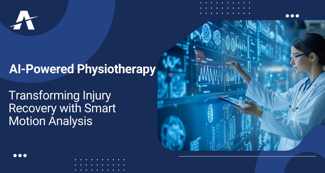AI-Powered Physiotherapy: Transforming Injury Recovery with Smart Motion Analysis